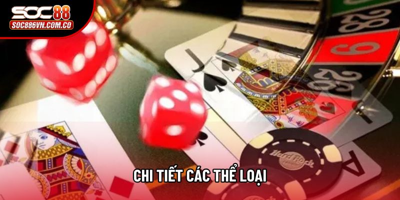 Chi tiết các thể loại